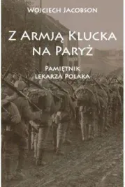 z-armja-klucka-na-paryz-wojciech-jacobson
