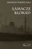 lamacze-blokad-andrzej-perepeczko