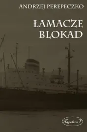 lamacze-blokad-andrzej-perepeczko