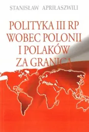 polityka-iii-rp-wobec-polonii-i-polakow-za-granica