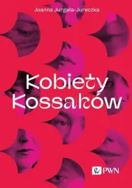 kobiety-kossakow-joanna-jurgala-jureczka