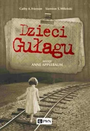 dzieci-gulagu-cathy-a-frierson-simeon-vilensky