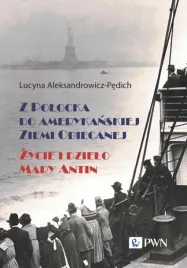 z-polocka-do-amerykanskiej-ziemi-obiecanej