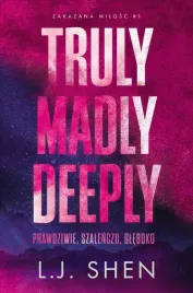 zakazana-milosc-t-1-truly-madly-deeply-l-j-shen