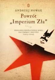 powrot-imperium-zla-w-2025-andrzej-nowak