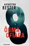 osma-ofiara-katarzyna-bester