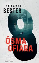 osma-ofiara-katarzyna-bester