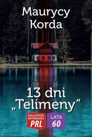 najlepsze-kryminaly-prl-13-dni-telimeny