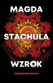 zwodnicze-zmysly-t-1-wzrok-magda-stachula