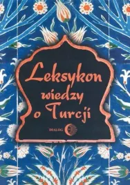 leksykon-wiedzy-o-turcji-praca-zbiorowa