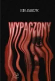 wypaczony-igor-adamczyk