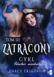 idealnie-nieidealni-t-3-zatracony-darcy-trigovise