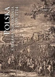 polska-a-sprawa-wschodnia-1709-1714-reprint