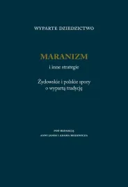 wyparte-dziedzictwo-maranizm-i-inne-strategie