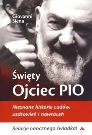 swiety-ojciec-pio-nieznane-historie-cudow