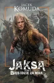 jaksa-t-1-bies-idzie-za-mna-jacek-komuda