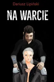 na-warcie-dariusz-lipinski