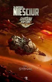 shadow-raptors-t-2-sygnal-slawomir-niesciur