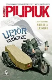 upior-w-ruderze-andrzej-pilipiuk