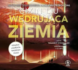 wedrujaca-ziemia-audiobook-cixin-liu