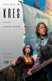 ksiega-calosci-t-2-krol-bezmiarow-feliks-w-kres