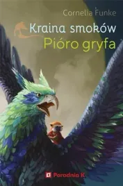 kraina-smokow-pioro-gryfa-cornelia-funke