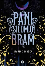 pani-siedmiu-bram-maria-zdybska