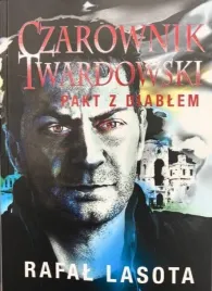 czarownik-twardowski-pakt-z-diablem-rafal-lasota