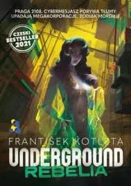 underground-rebelia-frantisek-kotleta