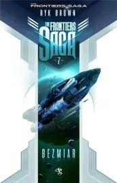 the-frontiers-saga-t-7-bezmiar-ryk-brown