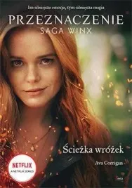 sciezka-wrozek-przeznaczenie-saga-winx