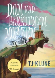 dom-nad-blekitnym-morzem-tj-klune