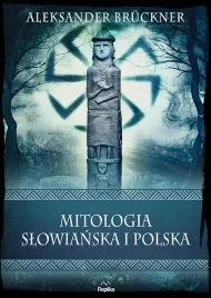 mitologia-slowianska-i-polska-aleksander-brckner