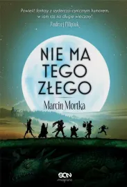 nie-ma-tego-zlego-w-2-marcin-mortka