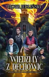 wiedzmy-z-dechowic-piotr-jedlinski
