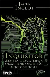 mitologie-t-1-inquisitor-zemsta-tezcatlipoki