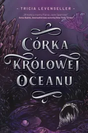 corka-krolowej-oceanu-tricia-levenseller