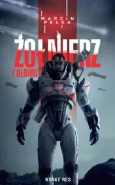 zolnierz-z-olowiu-marcin-pelka