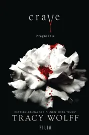 crave-pragnienie-tracy-wolff-malwina-drozdowska