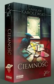 ciemnosc-stanislaw-karolewski