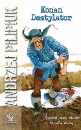 konan-destylator-andrzej-pilipiuk