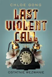 last-violent-call-ostatnie-wezwanie