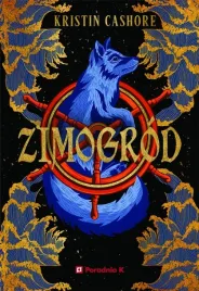 siedem-krolestw-t-4-zimogrod-kristin-cashore