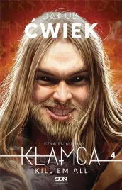 klamca-4-kill-em-all-jakub-cwiek