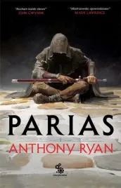 trylogia-przymierza-stali-t-1-parias-anthony-ryan