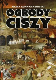 ogrody-ciszy-marek-adam-grabowski