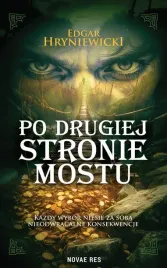 po-drugiej-stronie-mostu-edgar-hryniewicki