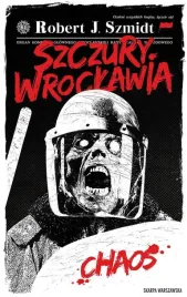 szczury-wroclawia-chaos-robert-j-szmidt