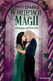 w-objeciach-magii-niegodny-i-nieopierzona