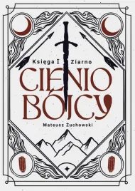 cieniobojcy-ksiega-i-ziarno-mateusz-zuchowski
